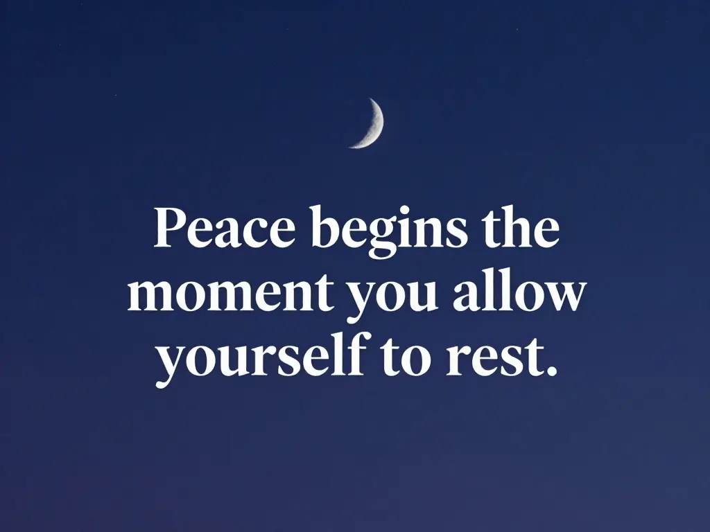 Peaceful Good Night Sleep Well: Best Messages, Quotes & 8 Sleep Tips 4 Inspirational peaceful good night quote reminding you to rest and let go of stress