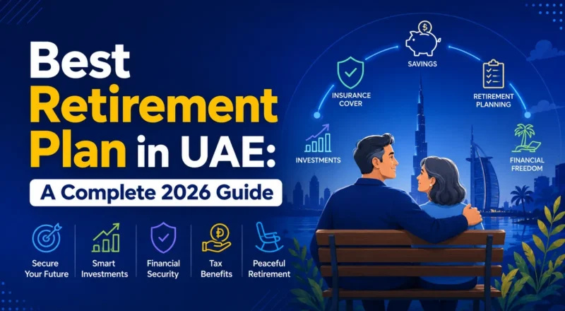 Secure your future with the best retirement plan in UAE. Learn how expats and locals can invest, save, and build wealth beyond the end-of-service gratuity.